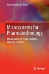 Microsystems for Pharmatechnology