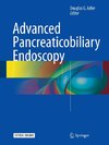 Advanced Pancreaticobiliary Endoscopy