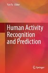 Human Activity Recognition and Prediction