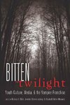 Bitten by Twilight