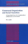 Communal Organization and Social Transition