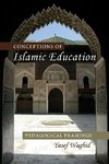 Conceptions of Islamic Education