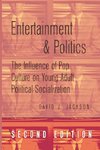 Entertainment and Politics