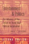 Entertainment and Politics