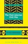 The First Liberian Civil War