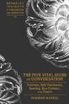 The Five Vital Signs of Conversation