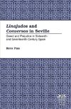 Linajudos and Conversos in Seville