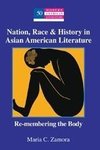 Nation, Race & History in Asian American Literature