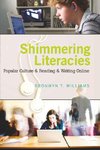 Shimmering Literacies