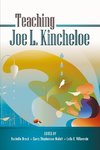 Teaching Joe L. Kincheloe