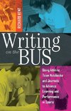 Writing on the Bus