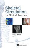 Skeletal Circulation in Clinical Practice