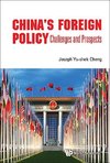 Yu-shek, C:  China's Foreign Policy: Challenges And Prospect