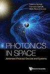 Caterina, C:  Photonics In Space: Advanced Photonic Devices