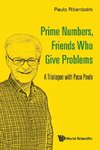 Prime Numbers, Friends Who Give Problems