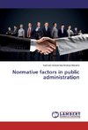 Normative factors in public administration