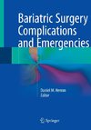 Bariatric Surgery Complications and Emergencies