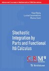 Stochastic Integration by Parts and Functional Itô Calculus