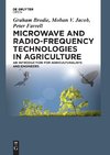 Microwave and Radio-Frequency Technologies in Agriculture