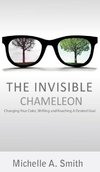 The Invisible Chameleon