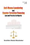 Anti-Money Laundering and Counter-Terrorism Financing. Law and Practice in Nigeria