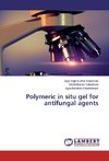 Polymeric in situ gel for antifungal agents