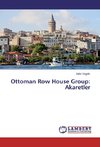 Ottoman Row House Group: Akaretler