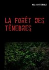 La Forêt des Ténebres