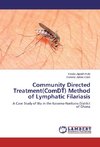 Community Directed Treatment(ComDT) Method of Lymphatic Filariasis