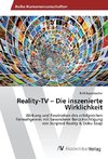 Reality-TV - Die inszenierte Wirklichkeit