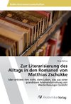 Zur Literarisierung des Alltags in den Romanen von Matthias Zschokke