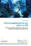 L'Accompagnement de soi, grâce au SOI