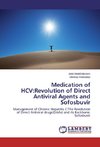 Medication of HCV:Revolution of Direct Antiviral Agents and Sofosbuvir