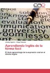 Aprendiendo Inglés de la forma fácil