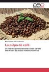 La pulpa de café