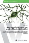 Neuromuskuläre Arthro-ossäre Plastizität (N.A.P.)