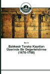 Balikesir Tereke Kayitlari Üzerinde Bir Degerlendirme (1670-1700)