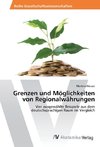 Grenzen und Möglichkeiten von Regionalwährungen