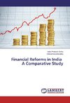 Financial Reforms in India A Comparative Study