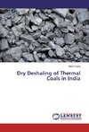 Dry Deshaling of Thermal Coals in India