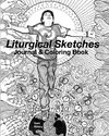 Liturgical Sketches Journal & Coloring Book