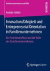 Innovationsfähigkeit und Entrepreneurial Orientation in Familienunternehmen