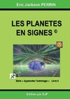 Astrologie livre 4 : Les planètes en signes