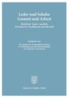 Leder und Schuhe, Gummi und Asbest. Rückblick - Stand - Ausblick für Industrie, Großhandel, Einzelhandel.