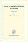 Beiträge zur neuesten Handelspolitik Deutschlands