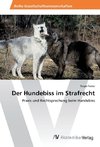 Der Hundebiss im Strafrecht