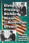 Kirchberg, C:  Elvis Presley, Richard Nixon and the American