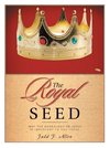 The Royal Seed