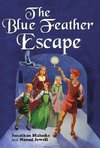 The Blue Feather Escape