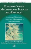 Towards Openly Multilingual Policies and Practices